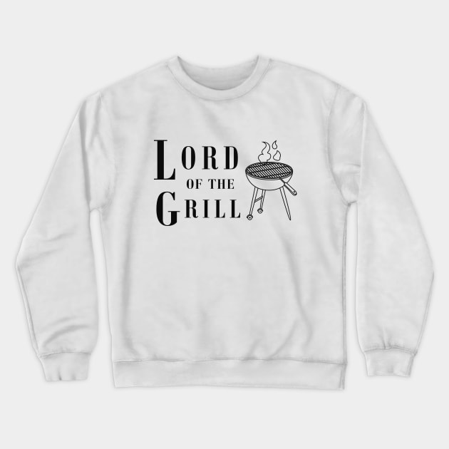 Grill - Lord of the grill Crewneck Sweatshirt by KC Happy Shop